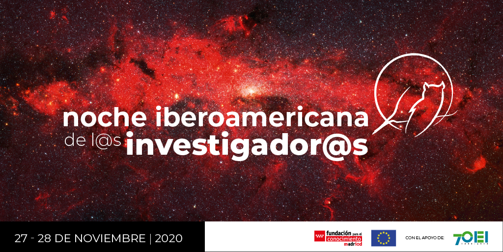 La ciencia y la tecnología toman Iberoamérica durante la I Noche iberoamericana de l@s investigador@s