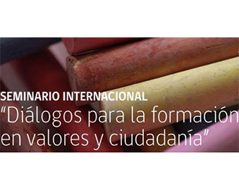 Seminario “Diálogos para la formación en valores y ciudadanía” en Santiago, Temuco e Iquique
