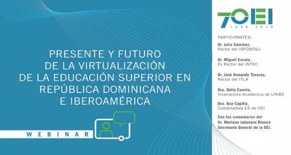 OEI realiza webinar sobre la virtualización de la Educación Superior en R.D. e Iberoamerica
