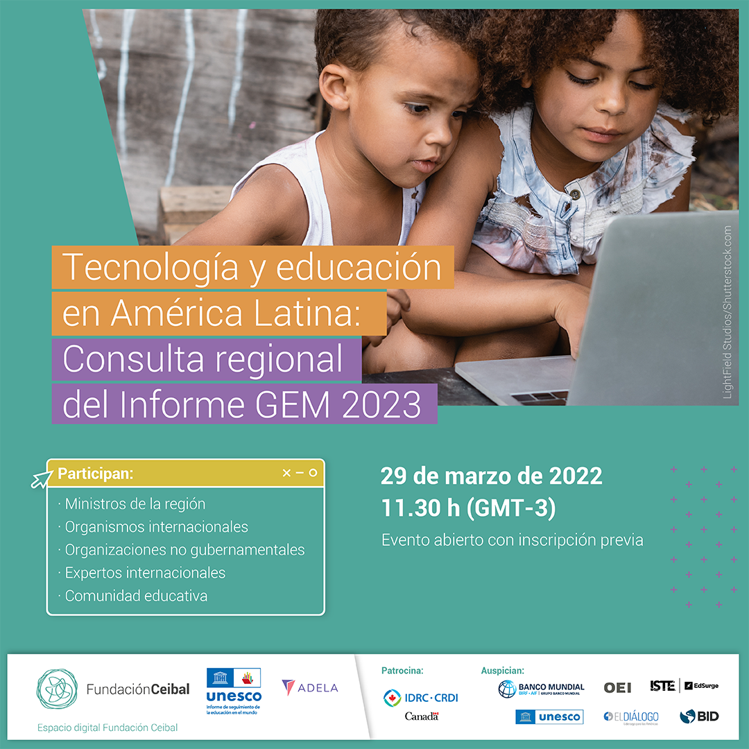 Tecnología y educación en América Latina: Consulta regional Informe GEM 2023
