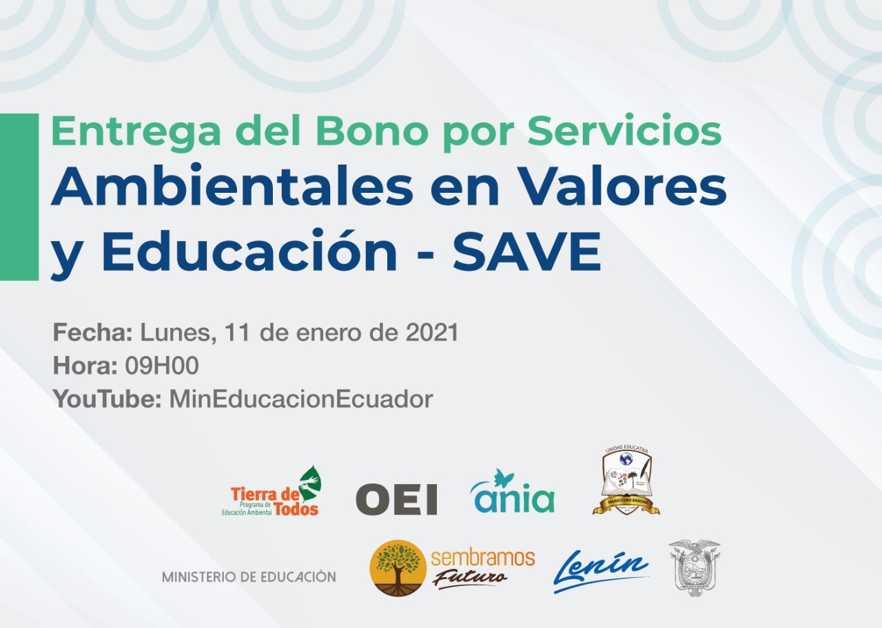 Entrega del primer Bono de Servicios Ambientales en Valores y Educación (BONO SAVE) en Ecuador