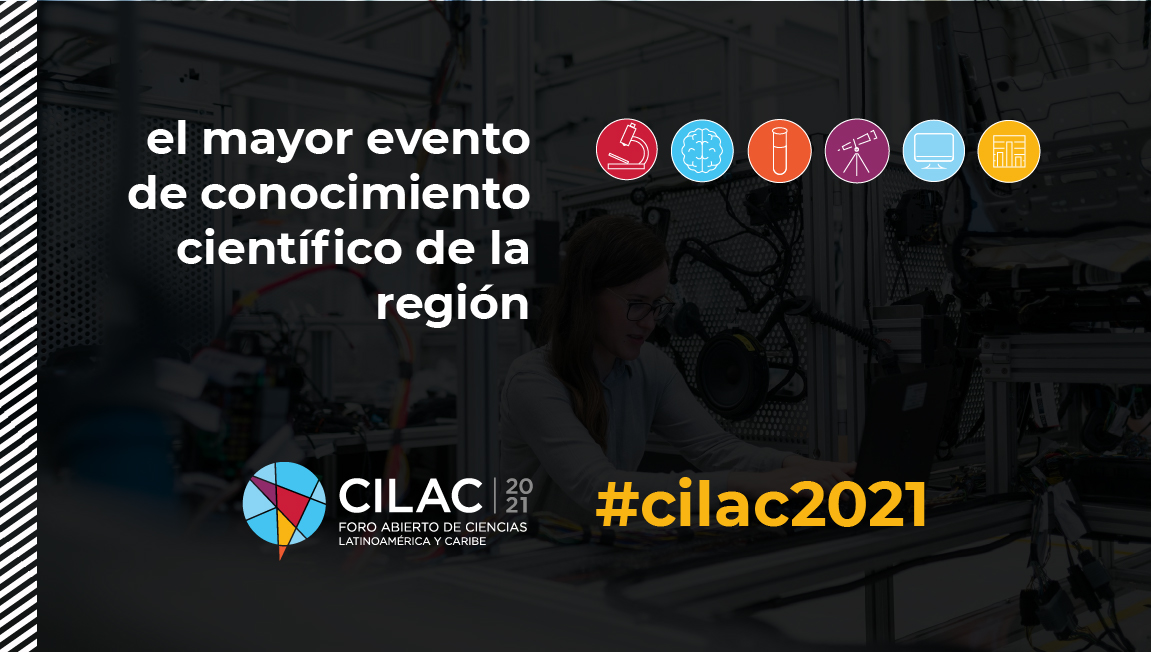 Con apoyo de la OEI, arranca la tercera edición del Foro CILAC, un encuentro para debatir sobre políticas públicas en ciencia y tecnología en América Latina