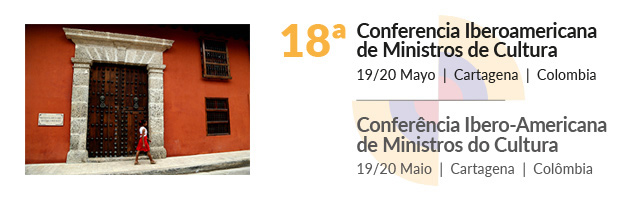 XVIII Conferencia Iberoamericana de Ministros de Cultura