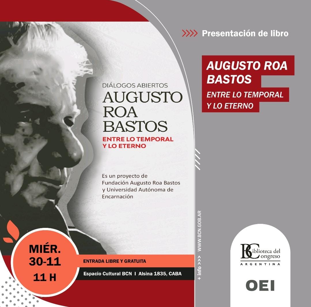 Presentación del libro de Augusto Roa Bastos    