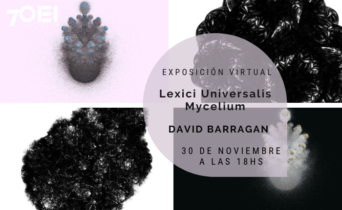 Exposición virtual “Habitar el Grano, Lexici Universalis Mycelium”