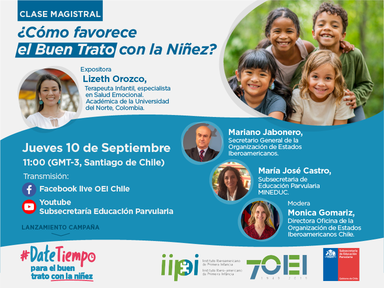 Con clase magistral '¿Cómo favorecer el Buen Trato a la Niñez?' el Instituto Iberoamericano de Primera Infancia de la OEI y la Subsecretaria de Educación Parvularia darán inicio a campaña internacional 