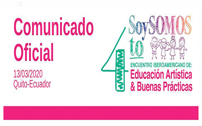 Comunicado Oficial del Encuentro Iberoamericano de Educación Artística y Buenas Prácticas