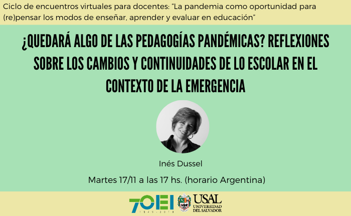 OEI | Argentina | Noticias | ¿Quedará algo de las pedagogías pandémicas?  Reflexiones sobre los cambios y continuidades de lo escolar en el contexto  de la emergencia