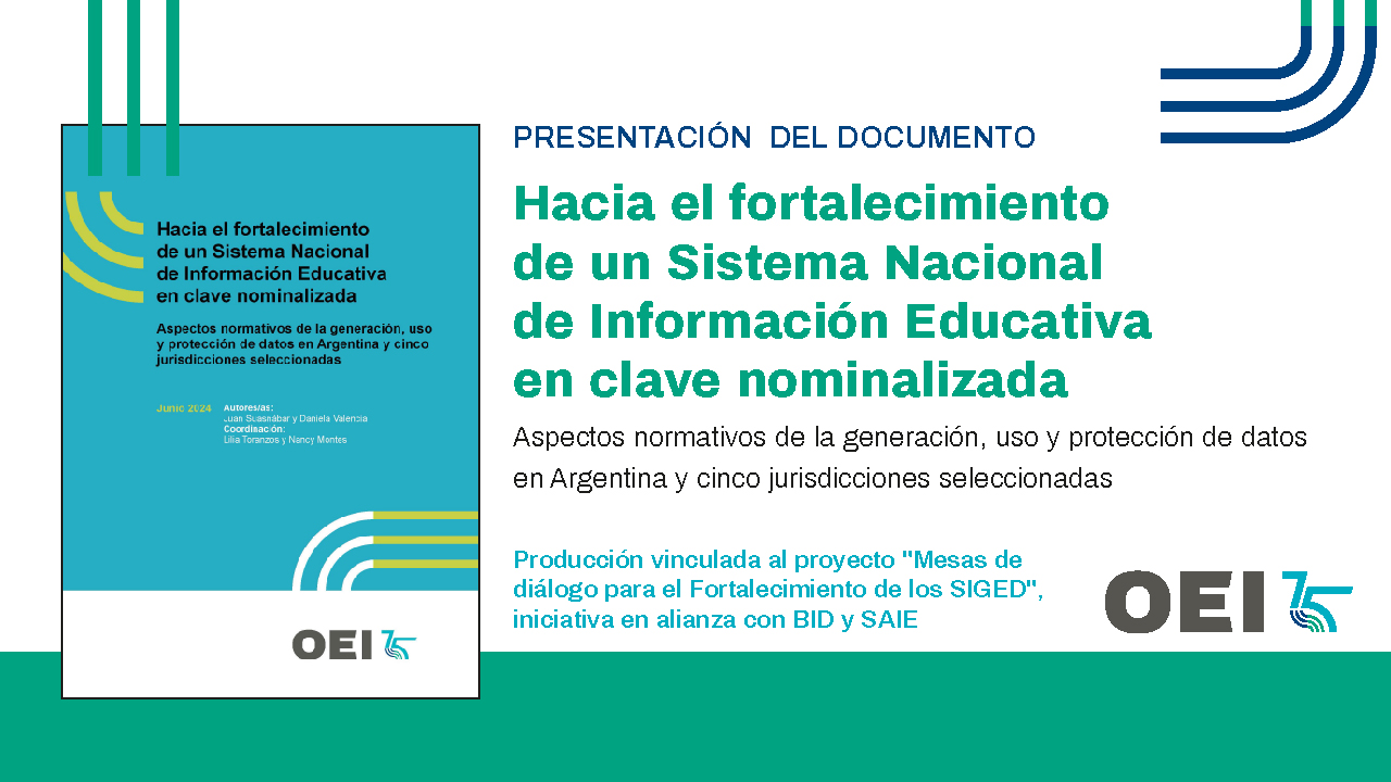 Elaboración del documento "Hacia el fortalecimiento de un Sistema Nacional de Información Educativa en clave nominalizada”