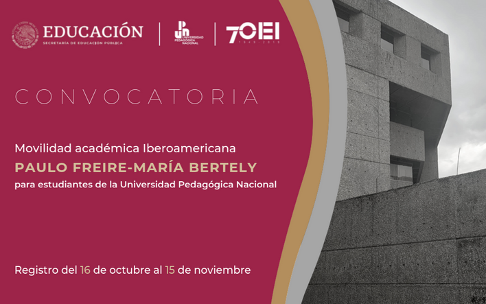 Convocatoria de Movilidad Iberoamericana Paulo Freire – María Bertely para estudiantes de la Universidad Pedagógica Nacional