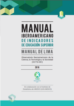 Manual Iberoamericano de Indicadores de Educación Superior - Manual de Lima
