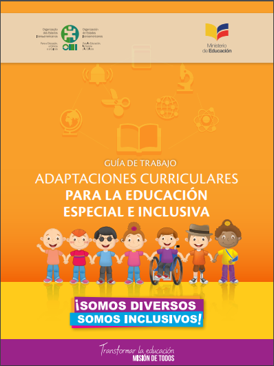 Adaptaciones Curriculares para la Educación Especial e Inclusiva. Guía de Trabajo 