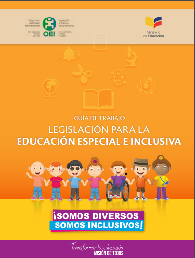 Legislación para la  educación Especial e Inclusiva. Guía de Trabajo