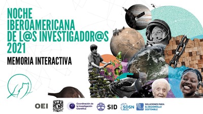 La OEI y la Universidad Nacional Autónoma de México presentaron la Memoria de la Noche Iberoamericana de l@s investigador@s 2021