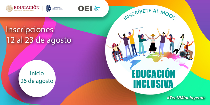 Inscripciones abiertas para el MOOC en Educación Inclusiva del TecNM y la OEI