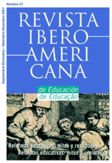 Revista Iberoamericana de Educación: Reformas educativas: mitos y realidades 