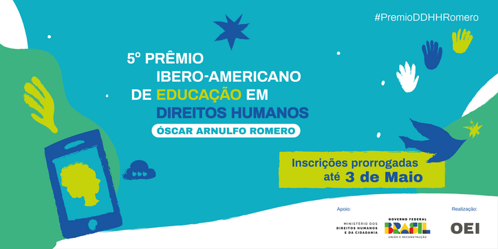 Inscrições para V Prêmio Ibero-americano Óscar Romero de Educação em Direitos Humanos são prorrogadas até 03 de maio