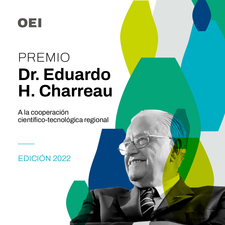 Ganadores del Premio Dr. Eduardo Charreau a la Cooperación Científico-Tecnológica Regional – Edición 2022