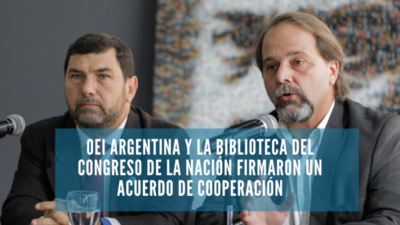 La OEI Argentina y la Biblioteca del Congreso firmaron un acuerdo para dar acceso a recursos educativos gratuitos