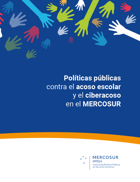 Políticas públicas contra el acoso escolar y el ciberacoso en el MERCOSUR