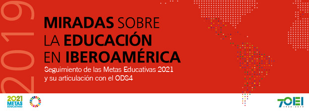 Miradas sobre la Educación en Iberoamérica 2019