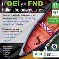 Conversatorios de la Federación Nacional de Departamentos y la Organización de Estados Iberoamericanos  Región Amazónica