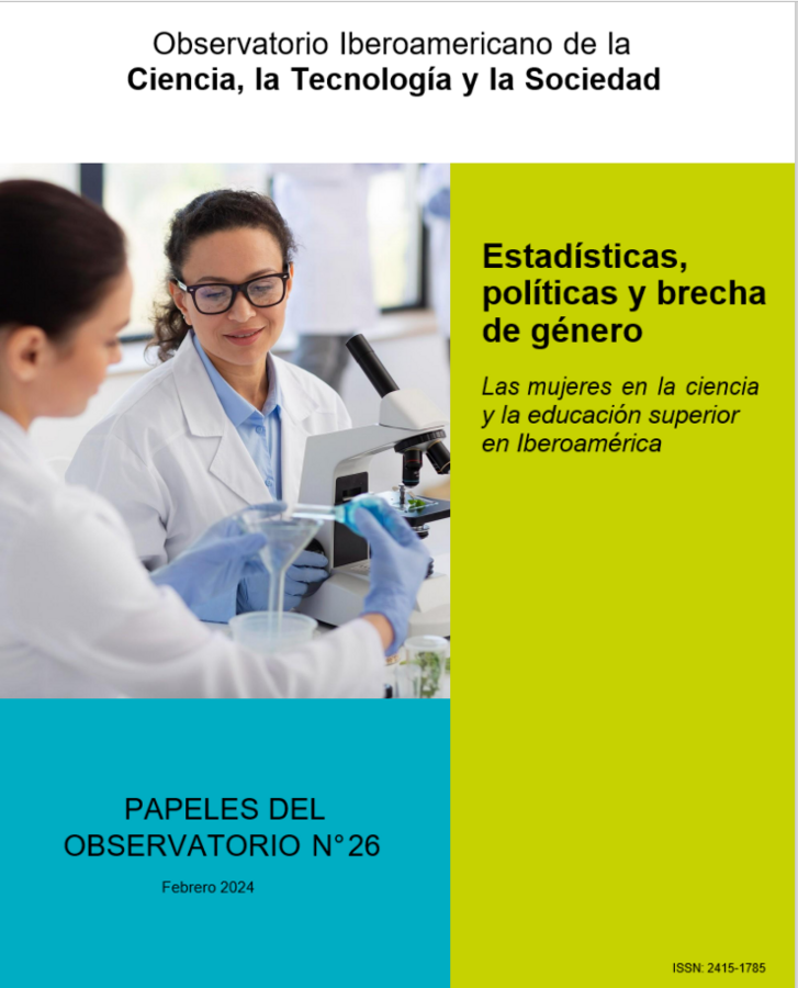 Papeles del Observatorio. Estadísticas, políticas y brechas de género:  Las mujeres en la ciencia y la educación superior en Iberoamérica