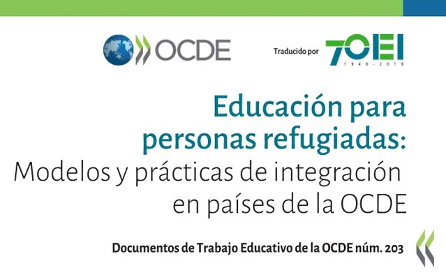 Educación para personas refugiadas: Modelos y prácticas de integración en países de la OCDE