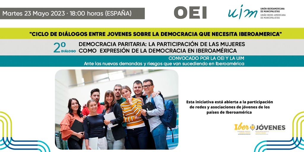 2ª entrega: Ciclo de diálogos entre jóvenes sobre la democracia que necesita Iberoamérica