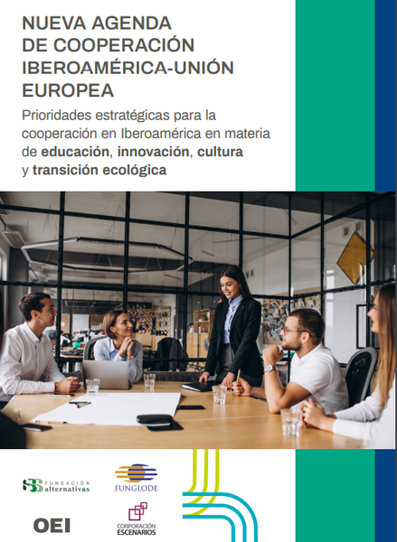 Nova agenda de cooperação Ibero-América-União Europeia: prioridades estratégicas para a cooperação na Ibero-América em termos de educação, inovaão, cultura e transição ecológica