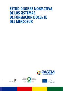Estudio sobre normativa de los sistemas de formación docente del MERCOSUR