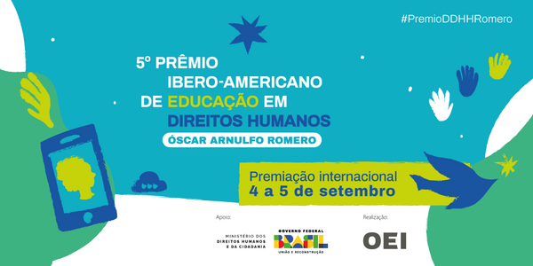 V edição do Prêmio Ibero-Americano de Educação em Direitos Humanos Óscar Arnulfo Romero - premiação internacional