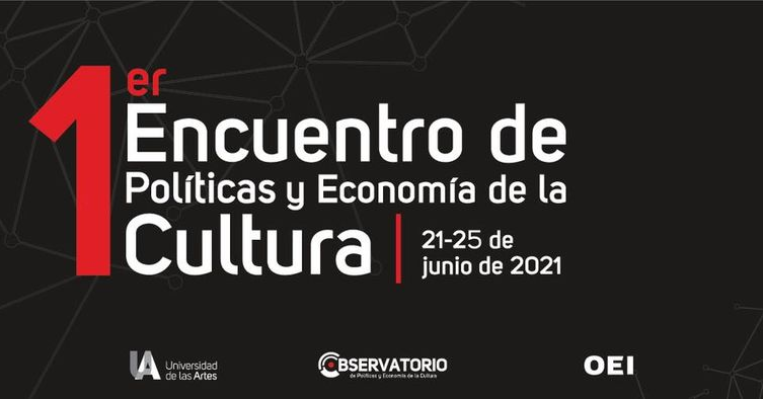 I Encuentro de Políticas y Economía de la Cultura