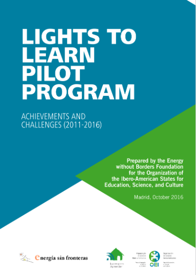 Lights to Learn, Pilot programe. Achievements and challenges (2011-2016)