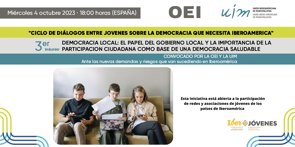 3ª entrega: Ciclo de diálogos entre jóvenes sobre la democracia que necesita Iberoamérica