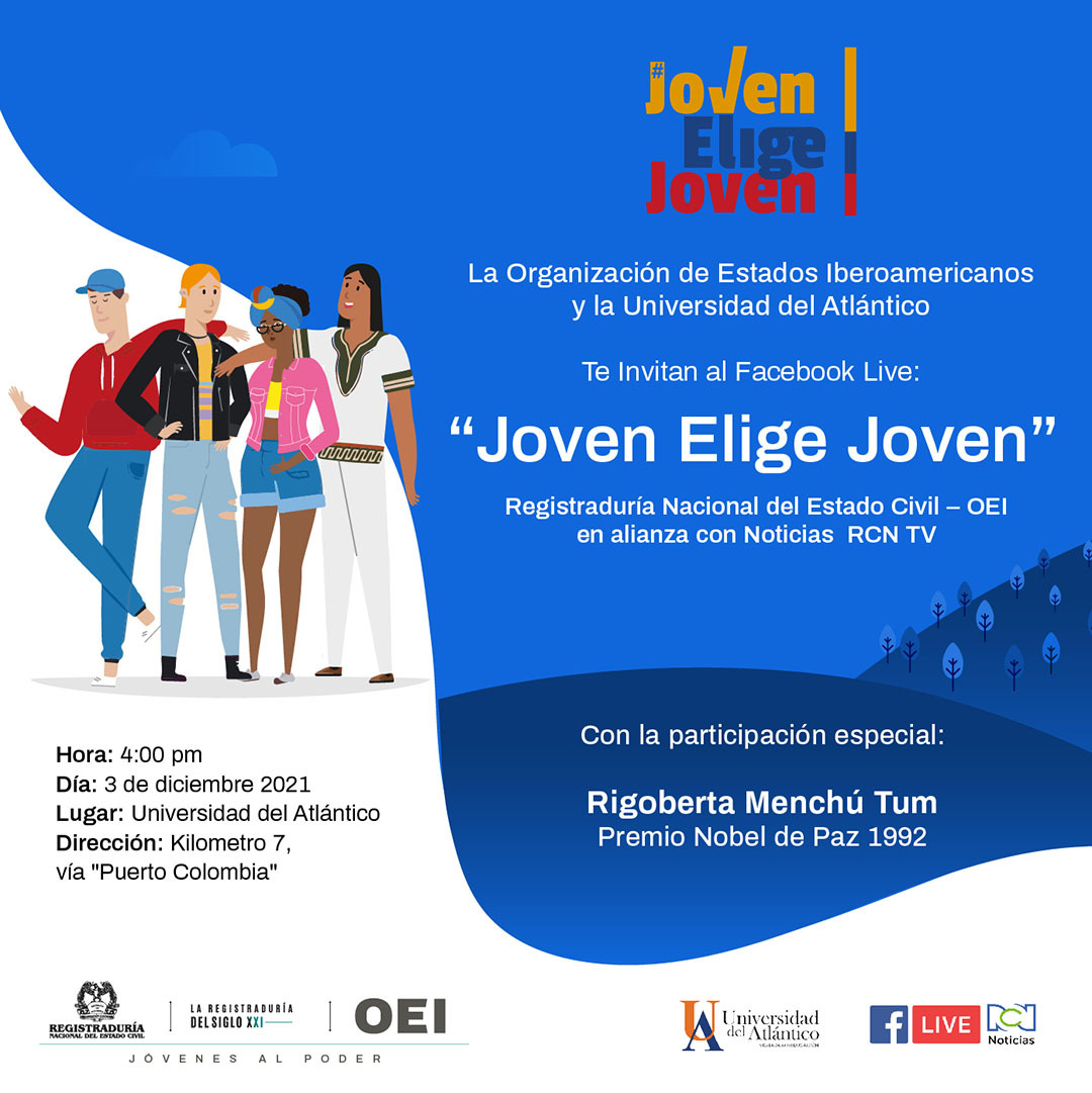 Facebook Live “Joven Elige Joven”  Organizan: Registraduría Nacional del Estado Civil – OEI en alianza con Noticias RCN TV