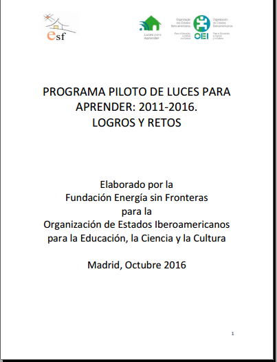 Programa piloto de Luces para aprender: 2011-2016. Logros y retos