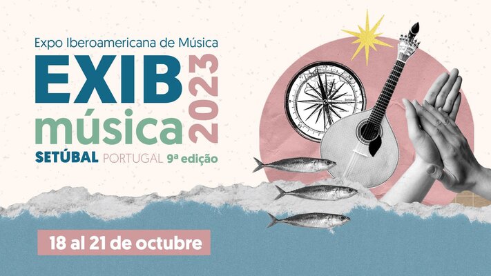 EXIB Música 2023 traz a Setúbal as sonoridades ibero-americanas e debates sobre cultura com apoio da OEI