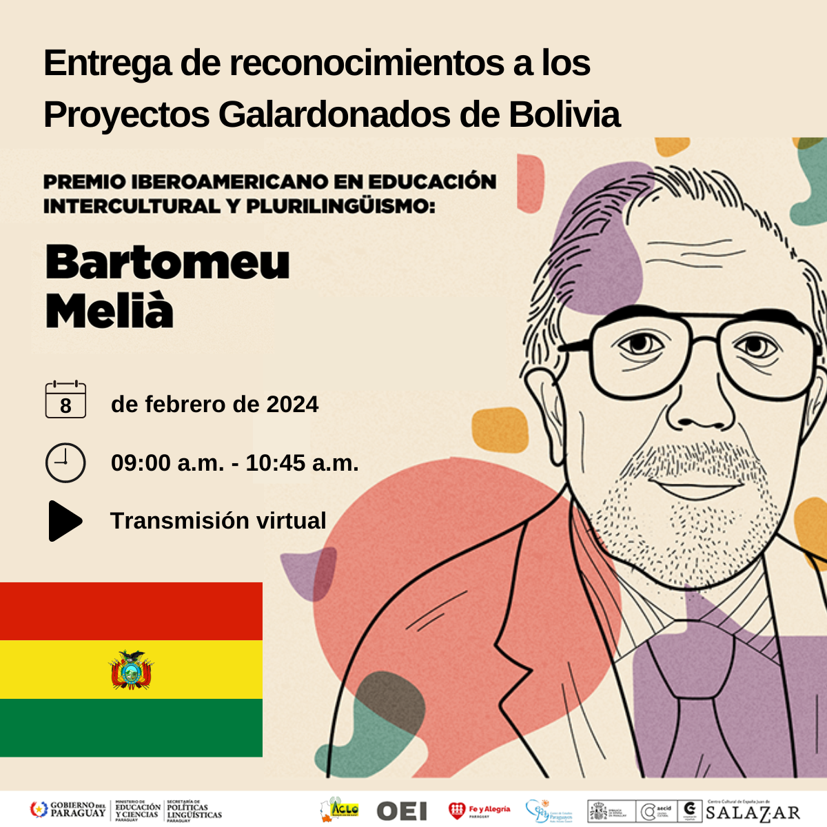 Reconocimiento a los proyectos galardonados del Premio Iberoamericano en Educación Intercultural y Plurilingüismo, en reconocimiento a "Bartomeu Melià" en Bolivia.