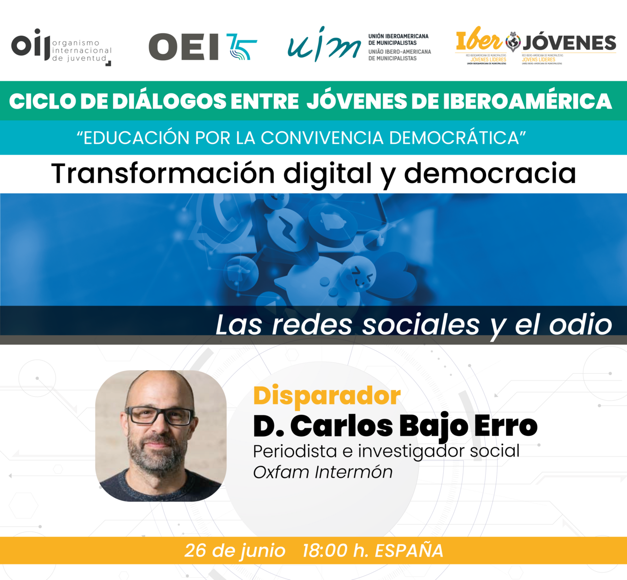 Ciclo de Diálogos entre Jóvenes de Iberoamérica: «Las redes sociales y el odio»