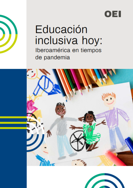 Educación inclusiva hoy: Iberoamérica en tiempos de pandemia