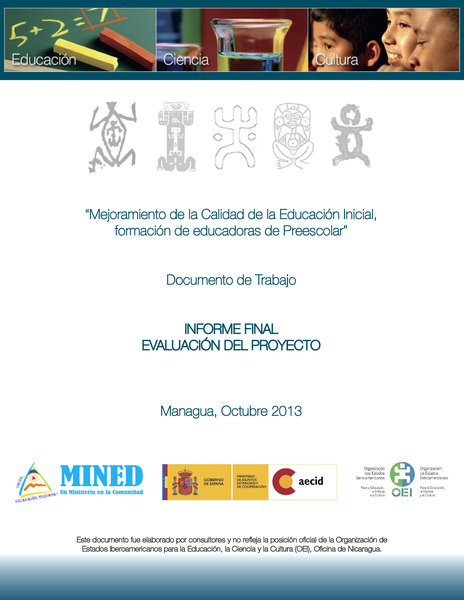 Evaluación del Proyecto Mejoramiento de la Calidad de la Educación Inicial Formación de Educadoras de Preescolar” 