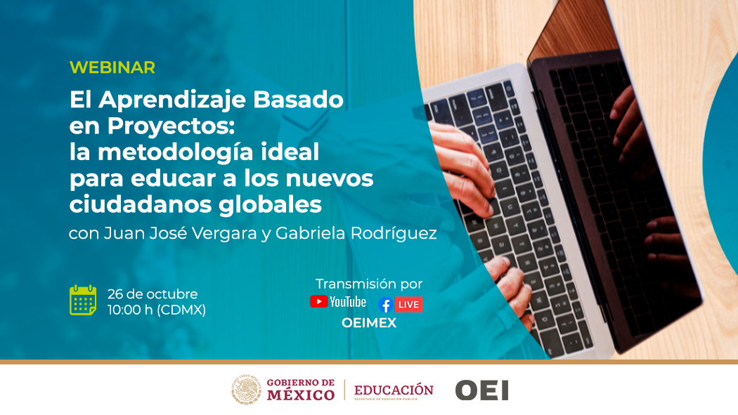 Webinar de presentación del curso en línea “El Aprendizaje Basado en Proyectos: la metodología ideal para educar a los nuevos ciudadanos"