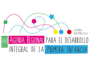 IIPI participó en Foro: Agenda Regional para el Desarrollo Integral de la Primera Infancia en la ciudad de Bogotá