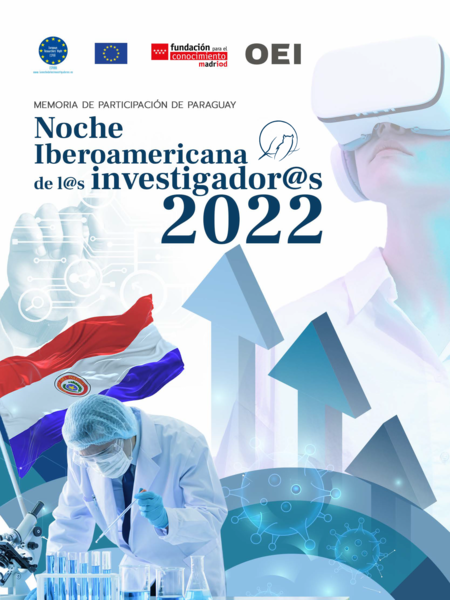 Memoria de participación de Paraguay en la Noche Iberoamericana de l@s Investigador@s 2022