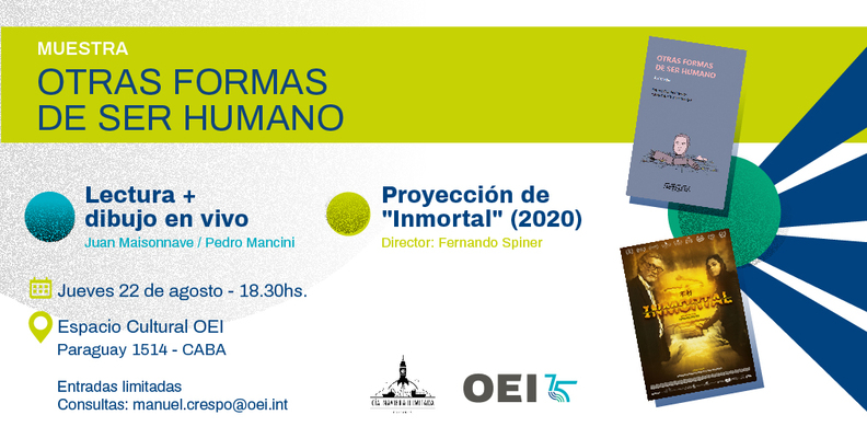 Otras formas de ser humano: lectura + dibujo en vivo y proyección de “Inmortal”, película de Fernando Spiner