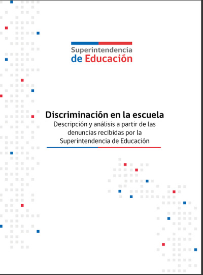 Se publica el estudio 'Discriminación en la escuela', descripción y análisis a partir de las denuncias recibidas por la Superintendencia de Educación