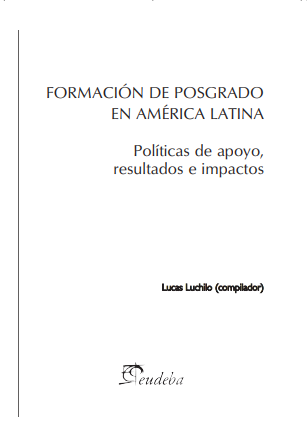 Formación de postgrado en América Latina: políticas de apoyo, resultados e impactos