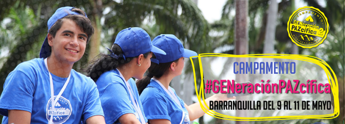 Campamento GENeración Pazcifica Barranquilla