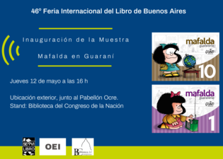 Muestra “Mafalda en guaraní” en la 46.a Feria Internacional del Libro